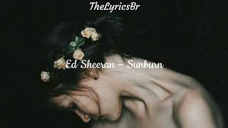 Ed Sheeran – Sunburn Tradução [upl. by Anali]