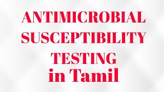 ANTIMICROBIAL SUSCEPTIBILITY TESTINGANTIBIOTIC SENSITIVITY TESTING MICROBIOLOGYIN TAMIL [upl. by Nnylatsirk]