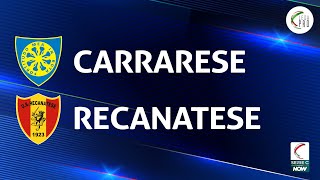 Carrarese  Recanatese 11  Gli Highlights [upl. by Kenneth]