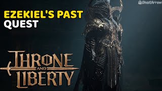 Ezekiels Past Quest Playthrough  CINEMATICS  Throne and Liberty [upl. by Avirt104]