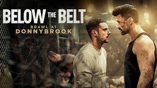 Below the Belt Brawl at Donnybrook UK Trailer  Jamie Bell  Frank Grillo [upl. by Miranda]