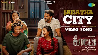 Janatha City  Video Song  Kotee  Daali Dhananjaya Moksha Kushal  Vasuki Vaibhav  Sanjith Hegde [upl. by Yltsew42]