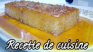 LE GÂTEAU DE RIZ DE MON ARRIÈREGRANDMÈRE  RECETTE DE CUISINE [upl. by Wilkie]