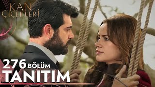 Kan Çiçekleri 276 Bölüm Fragmanı [upl. by Ifill961]