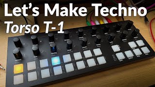 Lets Make Techno with Torso T1 algorithmic sequencer and Intellijel Palette case [upl. by Otnas]