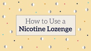 How to Use a Nicotine Lozenge [upl. by Oniliuqnart]