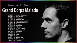 Grand Corps Malade Les Plus Grands Succès ♪ღ♫ Grand Corps Malade Best Of Playlist 2022 [upl. by Roberts]