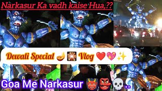 Goa Me Narkasur 👹💥🔥 Narkasur Ka Vadh 👹 Kyu 👺narkasur viralvideo vlogs withnaturalpratibha [upl. by Isahella488]