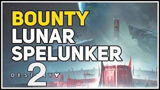 Lunar Spelunker Destiny 2 Bounty [upl. by Kimmi]