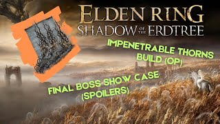 Impenetrable thorns build ng spoilers eldenring shadowoftheerdtree eldenringshadowoftheerdtree [upl. by Theodoric]