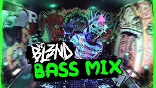 BASS MIX  DJ BL3ND [upl. by Chrissa]