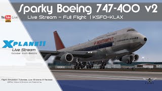 Freeware Sparky 747400 v2  KSFOKLAX  XPlane 11 [upl. by Johansen]