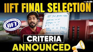 IIFT Final Selection Criteria Announced  IIFT Entrance Exam Weightage  SuperGrads CAT [upl. by Ynatirb]