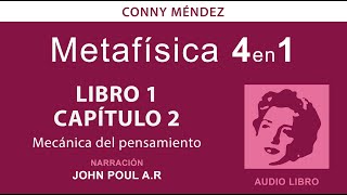 Metafísica 4 en 1 volumen 1  Conny Méndez audio libro voz humana Libro 1  Cap 2 [upl. by Maxantia]