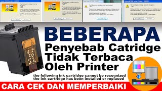 PEYEBAB DAN CARA MEMPERBAIKI CATRIDGE TIDAK TERBACA OLEH PRINTER [upl. by Naujej]