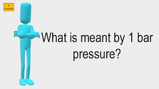 What Is Meant By 1 Bar Pressure [upl. by Wildermuth249]