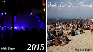 Plötzlich Am Meer 2015 Last Days Nagle Festival Rogowo at Night  Evening [upl. by Kloman]