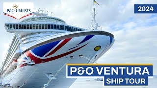 PampO Ventura  FULL Ship Tour 2024 [upl. by Chimene]