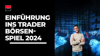 Einführung ins Börsenspiel Trader 2024 [upl. by Dowski]