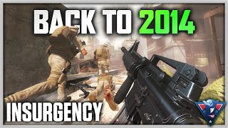 BACK TO 2014  Insurgency Gameplay [upl. by Nylidnarb]