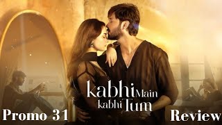 Kabhi Main Kabhi Tum 31 Teaser kabhimeinkabhitum haniaamir fahadmustafa sabafaryad drama [upl. by Radbourne]