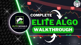 ELITE ALGO WALKTHROUGH  Pros Guide To Maximizing Your Trading With Elite Algo Indicator Tutorial [upl. by Ihsorih]