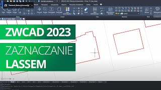 Zaznaczanie lassem ZWCAD 2023 [upl. by Kobylak]