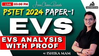 PSTET Paper 1 EVS Analysis With Proof  ਆਓ ਦੇਖੀਏ ਕੌਣ ਕੌਣ ਜਿੱਤਿਆ PSTET ਦੀ ਜੰਗ  By Ishika Mam [upl. by Airednaxela753]