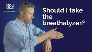 Should I Take the Breathalyzer Test [upl. by Fleck]