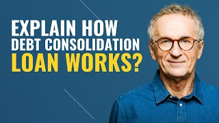 Explain how debt consolidation loans Works  Pros And Cons Of Debt Consolidation [upl. by Ovatsug]