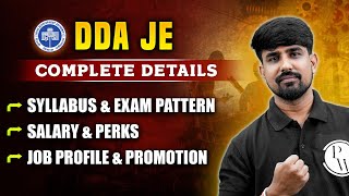 DDA JE Vacancy  Syllabus Exam Pattern Job Profile Salary Perks amp Promotion  Complete Details [upl. by Ainig]