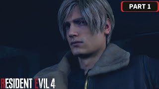 LEON IS THAT YOU RESIDENT EVIL 4 REMAKE  PART 1 PS5 Gameplay Walkthrough [upl. by Kitty]