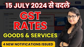 New GST Rates notified from 15 July 2024 New GST Exemptions New GST Rates of Goods amp services [upl. by Olegnaed59]