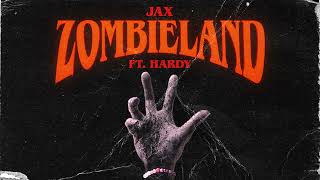 JAX  zombieland ft HARDY Official Audio [upl. by Amelie]