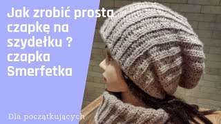 Jak zrobić prostą czapkę na szydełku  czapka Smerfetka na szydełku dla początkujacych [upl. by Anaher773]