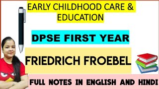 Friedrich Froebel  Contribution of Thinkers amp Educationist In ECCE  ECCE DPSE First Year Unit3 [upl. by Attelrahc]