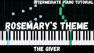 The Giver  Rosemarys Theme Intermediate Piano Tutorial [upl. by Seditsira]