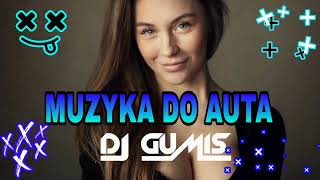 đźŽµMuza Do Auta đźš đźŽµNajlepsze Klubowe hity đź”ĄListopad 2023 đźŤDJ GumiĹš In The Mix đź”Ą [upl. by Namyac]