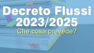 DECRETO FLUSSI 2023 al 2025 Ultime Notizie [upl. by Silin]