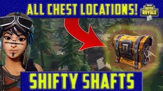 NEW ALL HIDDEN CHEST LOCATIONS  SHIFTY SHAFTS  Fortnite Battle Royale [upl. by Adnic]