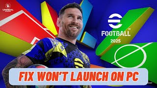 How To Fix eFootball 2025 Not Launching Error On PC  Fix eFootball 2025 Wont Launch Error [upl. by Kori]