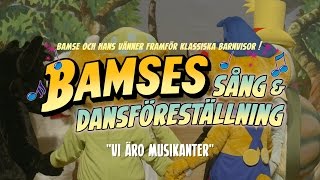 Bamse  Vi äro musikanter [upl. by Charla]