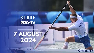 Știrile PRO TV  7 August 2024 [upl. by Fagen]