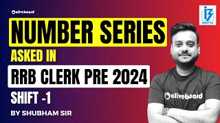 Number Series Asked in RRB Clerk Pre 2024  RRB Clerk Memory Based Paper  RRB Clerk Analysis 2024 [upl. by Ihtak]