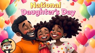 National Daughters Day Kids Song Catchy Tune for Daughters [upl. by Aliahkim]