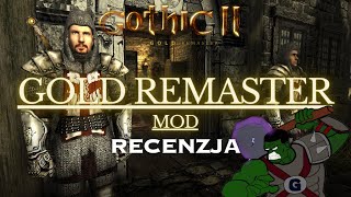 Gothic 2 Gold Remaster  to najładniejszy Gothic 2  Recenzja czyli remaster Gothic 2 [upl. by Ymia]