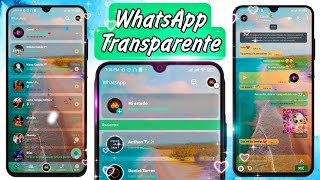 WhatsApp TRANSPARENTE Última Versión 2021  WhatsApp De Lujo  😍 [upl. by Chellman860]