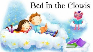 Bedtime Meditation for Kids  BED IN THE CLOUDS  Guided Meditation for Children [upl. by Eiboh651]