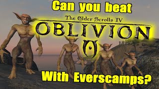 Oblivion Everscamp Challenge Run [upl. by Lednar504]