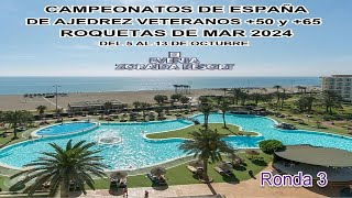 Campeonato de España de Veteranos de Ajedrez Ronda 3 [upl. by Alket400]